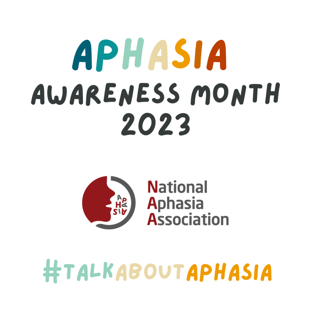 Aphasia Awareness Month - Aphasia Community Center